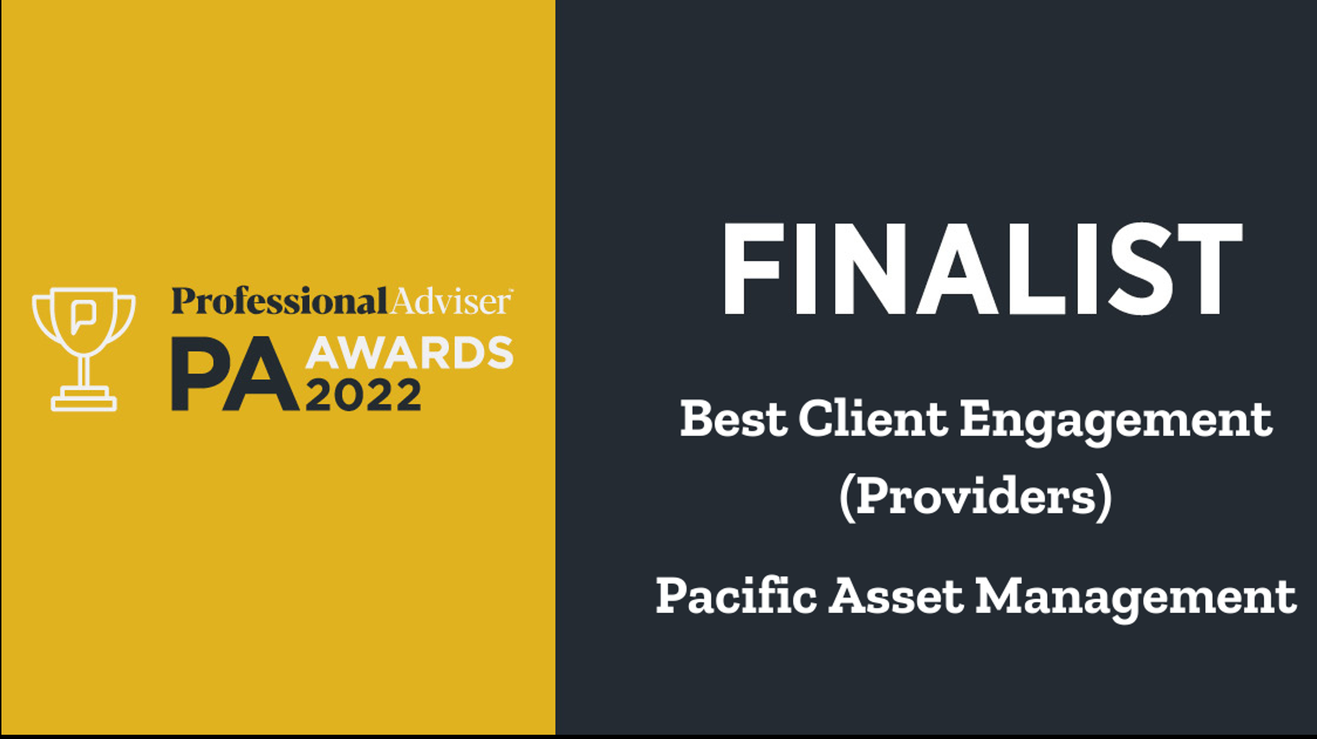 Professional Adviser Awards: 2022 Finalist - Pacific Asset Management